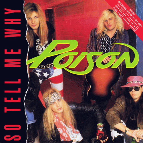 Poison (USA) : So Tell Me Why